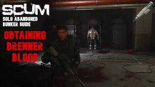 SCUM 0.95 SOLO Abandoned Bunker: How to acquire blood from Brenner!!!