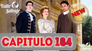 VALLE SALVAJE CAPITULO 184 (EPISODIO COMPLETO)