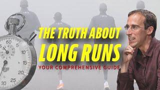 The Truth About Long Runs | Your Comprehensive Guide