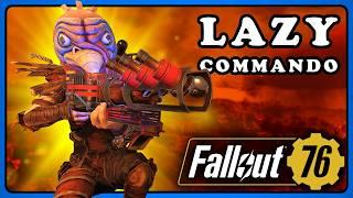 Fallout 76: The Ultimate Lazy Commando Stealth & Rambo. Unstopable Full HP Build.