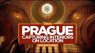 Prague: Capturing Interiors on Location with Scott Kelby | Official Class Trailer