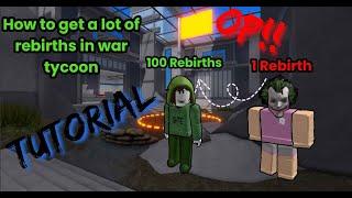 War Tycoon rebirth fast method (SUPER OP) rebirth in less than 30 minutes!