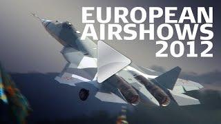 European Airshows 2012 Part 1 Highlights