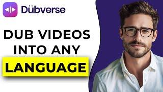 How To Dub A Video Into Another Language