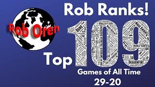 Rob's Top 109 Games of All Time: 29-20