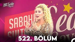 Sabahın Sultanı Seda Sayan 522. Bölüm (5 Ocak 2024)
