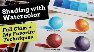 My Favorite Ways to Shade With Watercolor Full Class for Beginners