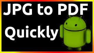 how to convert jpg to pdf on android phone