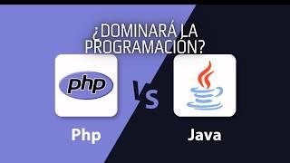 Java vs PHP: ¿Quién dominará el FUTURO de la Programación? 