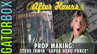 Prop Making: Steve Irwin Action Figure | Gatorbox After Hours