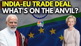 India-EU Free Trade Agreement Likely By 2025-End | PM Modi |  Ursula Von Der Leyen | N18V