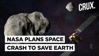 NASA To Launch DART mission To Strike Asteroid Didymos Before It Gets A Chance To Stike Earth