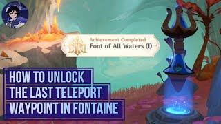 How to Unlock the Last 39th Teleport Waypoint in Fontaine (Full Walkthrough) | Genshin Impact 4.0