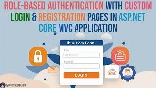 Create Custom Role Based Authentication In Asp.net Core MVC Application - Complete Tutorial