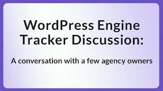 WordPress Engine Tracker Discussion