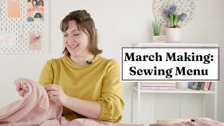 March Making: Sewing Menu