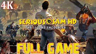 Serious Sam HD: The Second Encounter - Full Game [4K 60FPS] - No Commentary