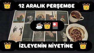 12 ARALIK PERŞEMBE GÜNÜ İZLEYENİN NİYETİNE KAHVE VE TAROT FALI @hedefsizsiniz