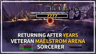 Returning to Veteran Maelstrom Arena after YEARS! (Flawless Sorcerer) | The Elder Scrolls Online