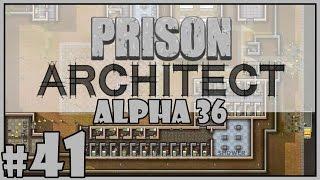 Let's Play Prison Architect Alpha 36 - Episode 41 - Funnel