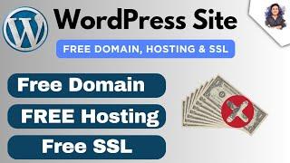 How to Create a WordPress Website With Free Domain, Hosting and SSL Certificate