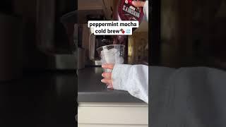 peppermint mocha cold brew, so good! #shorts #coffee #athome #aesthetic