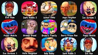 Evil Nun, Dark Riddle 2, Poppy Mobile, Ice Scream 1, Barry Prison Run, Baby Obby, Grumpy Grand..