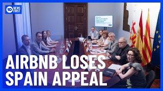 Spain Court Upholds Nationwide Airbnb Ban After Failed Appeal | 10 News First