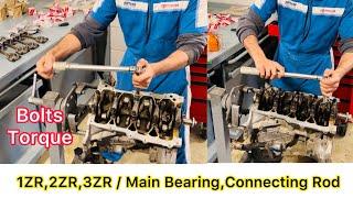 2ZR 1.8L Engine Crankshaft Bearing And Connecting Rod bearing Bolts Torque Of Toyota Corolla