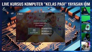 LIVE 027 "EDITING VIDEO DENGAN WONDERSHARE FILMORA" KURSUS KOMPUTER YAYASAN IDM