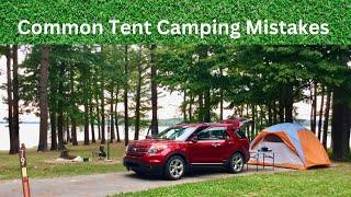 Common Tent Camping Mistakes