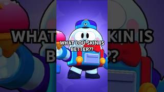 What Lou Skin Is Better Smooth Lou vs. Burger Lou?? #brawlstars #brawlstarsgame #shorts