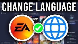 How To Change Game Language On EA App - Full Guide