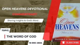 Open Heavens Devotional For Sunday 15-12-2024 by Pastor E.A Adeboye (The Word of God)