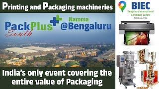 Exploring Innovation: A Tour of the Printing & Packaging Machinery Expo at BIEC Bengaluru