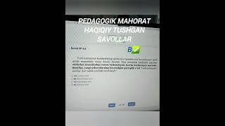 PEDAGOGIK mahorat real test va javoblari bilan