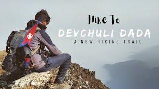 A short hike to Devchuli Dada - A new hiking trail