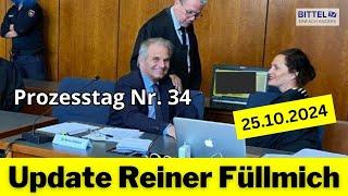 Update Reiner Füllmich - Prozesstag Nr. 34 - 25.10.2024