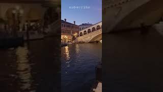 Beautiful Night view of Venice   | its magical