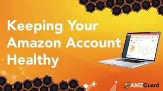 Keeping Your Amazon Account Healthy