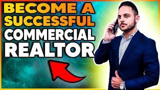   Millionaire Realtor Explains How To Become A Top Commercial Real Estate Agent!