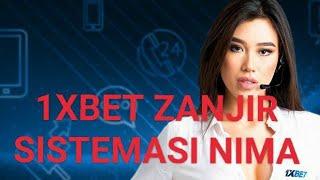 1XBET ZANJIR SISTEMASI SINAB KORDIK