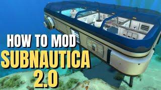 Start Modding Subnautica "LIving Large" Easily!