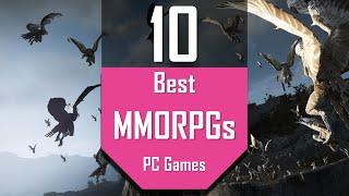 Best MMORPG Games | TOP10 MMORPG for PC