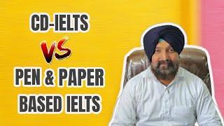 COMPUTER-DELIVERED IELTS | CD-IELTS VS PEN-PAPER BASED IELTS #ielts