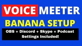 How To Setup Voicemeeter Banana - Step by Step Guide