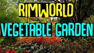 Rimworld Mod Showcase: Vegetable Garden Mod! Rimworld Mod Guide