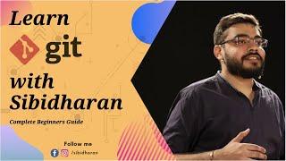 Learn GIT With Sibidharan | GIT WORKSHOP 1.0 |