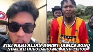 FIKI NAKI ALIAS AGENT JAMES BOND,NGALAH DUKU BATU MENANG TERUS 