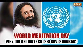 World Meditation Day: Why UN Invited Sri Sri Ravi Shankar To Deliver The Keynote Address?